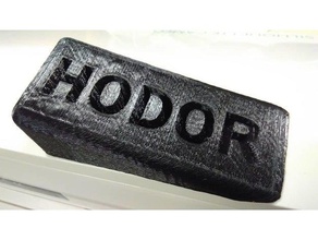 hodor Tür zu stoppen Haushalt versorgt 3d print model - Mito3D