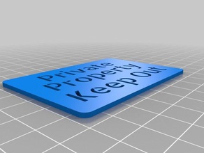 private property keep out signs logos customized 3d print model - Mito3D