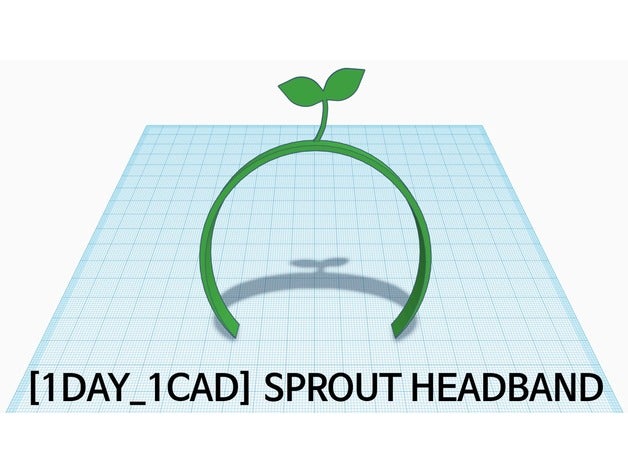 1day 1cad sprout headband other 1day1cad 3D print model - Mito3D