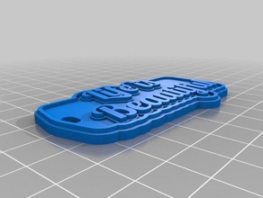 life beautiful keychains customized 3d print model - Mito3D