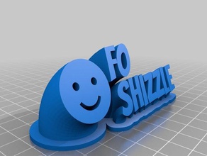 fo shizzle de la oficina personalizado 3d print model - Mito3D