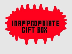inappropriate gift box containers 3d print model - Mito3D