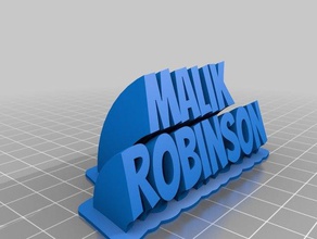 malik robinson customized sweeping 2-line name plate office 3d print model - Mito3D