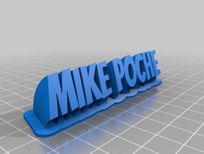 mike poche nameplate office customized 3d print model - Mito3D