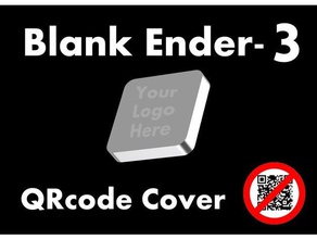 customizable qr code cover creality ender-3 3d printer accessories basic blank cap clip ender 3 custom customized diy easy fast hide lid logo small snapfit snap together square top x axis 3d print model - Mito3D