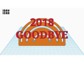 1day 1cad 2018 goodbye decor 1day1cad year 3d print model - Mito3D
