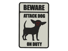 beware dog pets attack chihuahua gaurd 3d print model - Mito3D