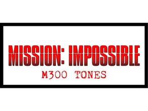 mission impossible m300 tons 3d l'impression 3d print model - Mito3D