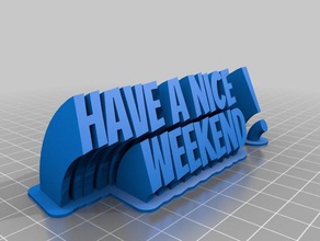 il weekend office personalizzato 3d print model - Mito3D