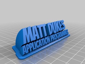 matt duques programador de aplicativo placa com o nome office personalizado 3d print model - Mito3D