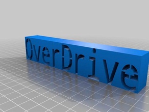 overdrive name plate 3d printing 3d print model - Mito3D