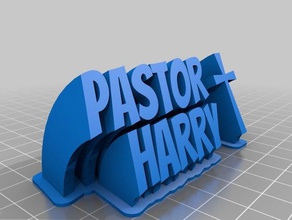 pastor harry name plate10 office customized 3d print model - Mito3D