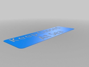 my customized custom multiline stencil keep closed sea signs logos 3d print model - Mito3D