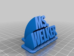 ms welker office customized 3d print model - Mito3D