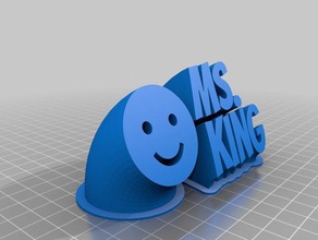 ms king nameplate office customized 3d print model - Mito3D