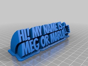 meg marla office personalizado 3d print model - Mito3D