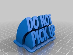 do not pick up office customized 3d print model - Mito3D