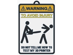 warning sign 3d printer test chainsaw version signs logos avoid chainsaws comedy dual extruder extrusion funny office polymathic two color 3d print model - Mito3D