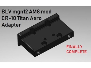 blv mgn12 am8 titan aero creality adapter 3d printer parts anet mod cr-10 ender 3 e3d linear rail slide mgn12h tevo 3d print model - Mito3D
