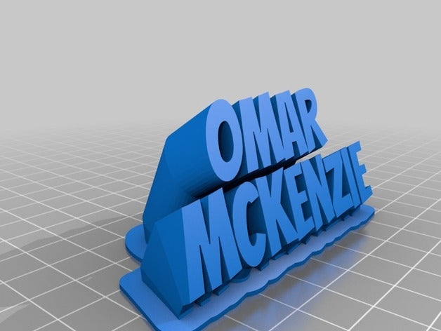 omar mckenzie text office customized 3D print model - Mito3D