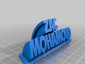 zac mohamoud text office customized 3d print model - Mito3D