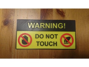 do not touch sign other caution nsfw warning 3d print model - Mito3D
