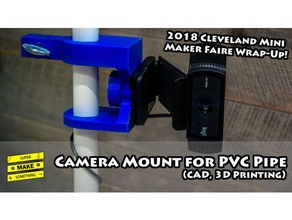 Kamera-Halterung pvc-Rohr logitech c920 webcam timelapse webcam-Halter mount 3d print model - Mito3D