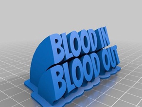 sangue o para fora office personalizado 3d print model - Mito3D