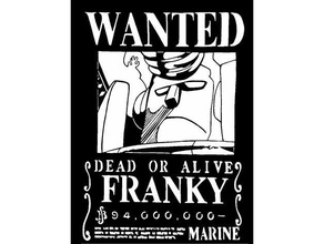 wanted poster franky 2d art anime cyborg onepiece one piece stencil 3d print model - Mito3D