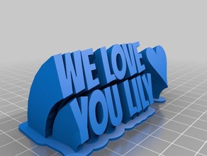 we love you di lily office personalizzato 3d print model - Mito3D