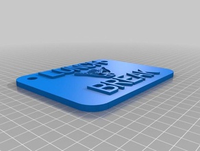 lunch break signs logos customized 3d print model - Mito3D