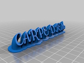 carpe diem se enfrenta a 10 de la oficina personalizado 3d print model - Mito3D