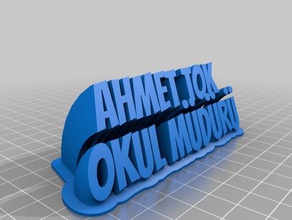 ahmet tok de la oficina personalizado 3d print model - Mito3D