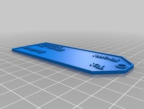 özelleştirilmiş hediye etiket benim diğer 3d print model - Mito3D