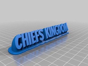 chiefs kingdom sweeping name office customized 3d print model - Mito3D