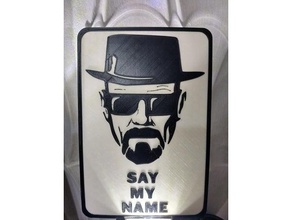 say my name breaking bad 2d art decoration plate saymyname 3d print model - Mito3D