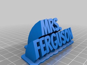 Bayan ferguson isim plakası ofis özelleştirilmiş 3d print model - Mito3D