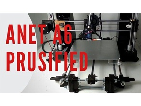 anet a6 prusified wie prusa x-Achse z-Achse aneta6prusified ein upgrade 3d print model - Mito3D