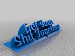 obtener su mierda juntos 2 de la oficina personalizado 3d print model - Mito3D