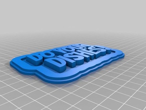 do your dishes art customized 3d print model - Mito3D