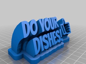 do your dishes office customized 3d print model - Mito3D