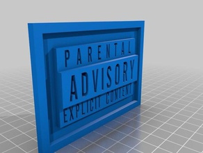 parental advisory explicit content art de l'étiquette signe 3d print model - Mito3D