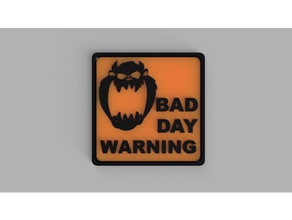 taz bad day warning sign decor funny loony toons tasmanian devil 3d print model - Mito3D