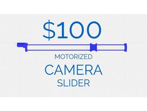 100 caméra motorisée curseur de la support plate-forme reflex numérique motorisé motorisés patin 3d print model - Mito3D