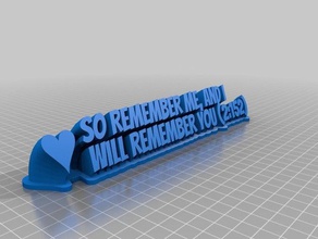 so remember me you 152 office customized 3d print model - Mito3D