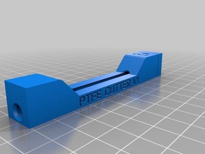 ptfe cutter v1 3d printer accessories 3d print model - Mito3D