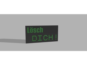 schild l sch dich A impressão 3d decoração deko sinal 3d print model - Mito3D