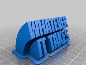whatever takes 2 office customized 3d print model - Mito3D