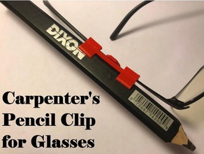 carpenter's pencil clip glasses tools carpenter carpenters eyeglasses pencilholder holder writing stick 3d print model - Mito3D