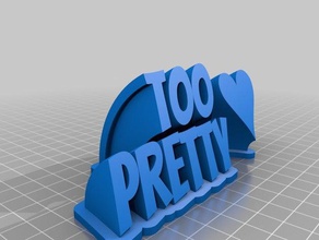 too pretty office customized 3d print model - Mito3D